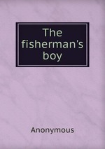 The fisherman`s boy