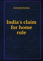 India`s claim for home rule
