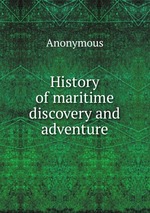 History of maritime discovery and adventure