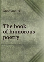 The book of humorous poetry