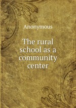 The rural school as a community center