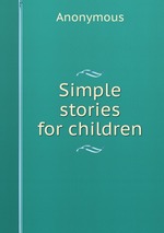 Simple stories for children