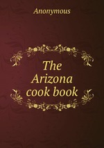 The Arizona cook book