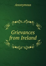 Grievances from Ireland