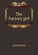 The Factory girl