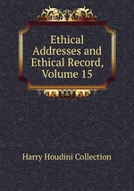 Ethical Addresses and Ethical Record, Volume 15