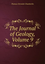 The Journal of Geology, Volume 9