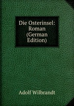 Die Osterinsel: Roman (German Edition)