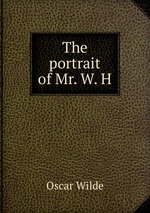 The portrait of Mr. W. H