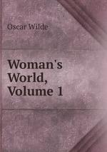 Woman`s World, Volume 1
