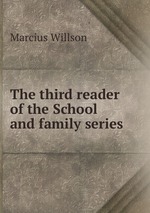 The third reader of the School and family series