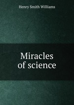 Miracles of science