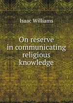 On reserve in communicating religious knowledge