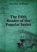 The Fifth Reader of the Popular Series