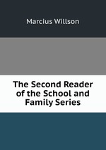 The Second Reader of the School and Family Series