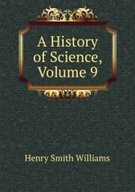 A History of Science, Volume 9