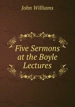 Five Sermons at the Boyle Lectures
