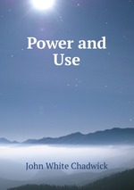 Power and Use