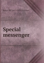 Special messenger