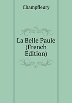 La Belle Paule (French Edition)