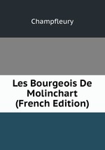 Les Bourgeois De Molinchart (French Edition)