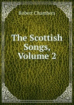 The Scottish Songs, Volume 2