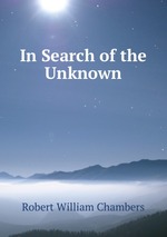 In Search of the Unknown