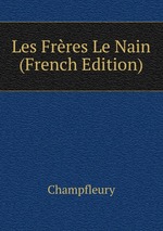 Les Frres Le Nain (French Edition)