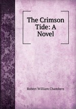 The Crimson Tide: A Novel