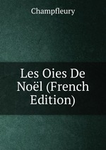 Les Oies De Nol (French Edition)