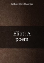 Eliot: A poem