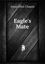 Eagle`s Mate