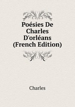 Posies De Charles D`orlans (French Edition)