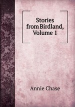 Stories from Birdland, Volume 1