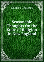 Seasonable Thoughts On the State of Religion in New England