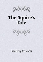 The Squire`s Tale