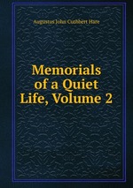 Memorials of a Quiet Life, Volume 2