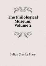 The Philological Museum, Volume 2