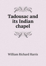 Tadousac and its Indian chapel