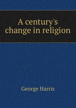 A century`s change in religion
