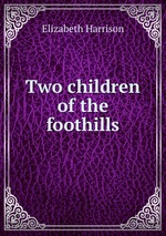 Two children of the foothills