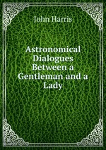 Astronomical Dialogues Between a Gentleman and a Lady