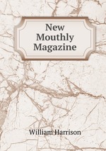 New Mouthly Magazine