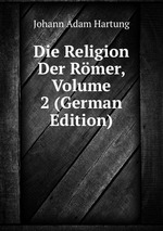 Die Religion Der Rmer, Volume 2 (German Edition)