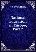 National Education in Europe, Part 2