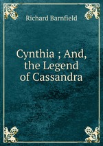 Cynthia ; And, the Legend of Cassandra