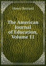 The American Journal of Education, Volume 11