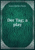 Der Tag; a play