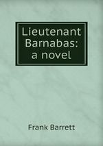 Lieutenant Barnabas: a novel