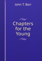 Chapters for the Young
